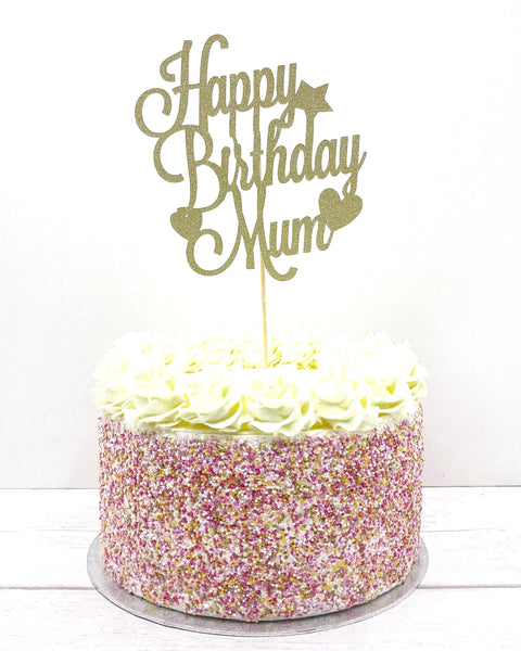Happy birthday Mum cake topper