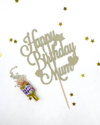 Happy birthday Mum cake topper