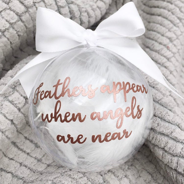 Feathers appear when angels are near feather rememberance bauble